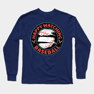 Happy Watching Baseball Long Sleeve T-Shirt